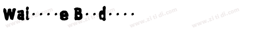 Waitrose Bold字体转换